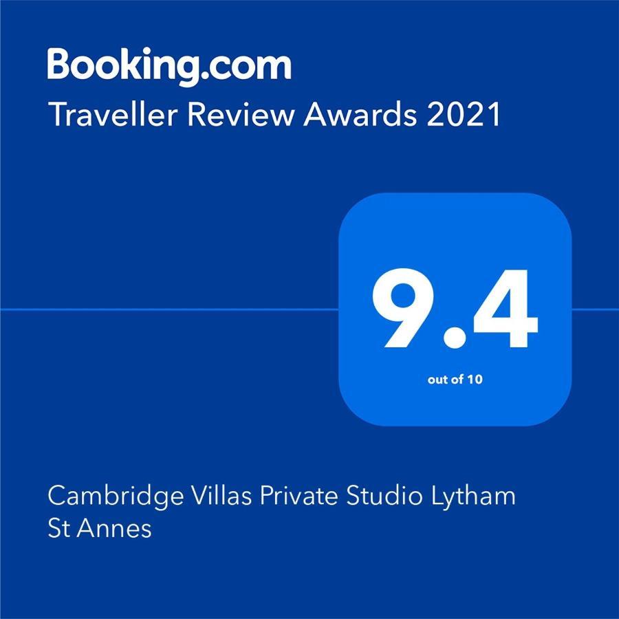Cambridge Villas Private Studio Lytham St Annes Bagian luar foto